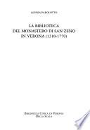 La biblioteca del monastero di San Zeno in Verona, 1318-1770