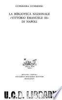 La Biblioteca nazionale Vittorio Emanuele III di Napoli