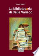 La bibliotecaria di Calle Varisco