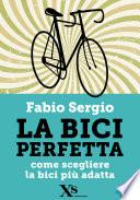 La bici perfetta (XS Mondadori)