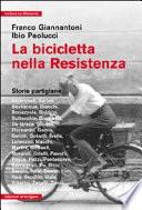 La bicicletta nella Resistenza