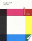La Biennale di Venezia. 14a Mostra internazionale di architettura. Fundamentals. Catalogo della mostra (Venezia, 7 giugno-23 novembre 2014 )