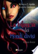 La Bilancia dei Mondi divisi