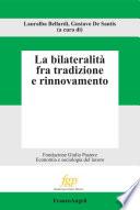 La bilateralità fra tradizione e rinnovamento