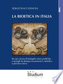 La bioetica in Italia