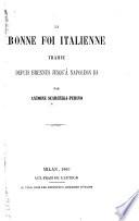 La bonne foi italienne trahie depuis Brennus jusqu'à Napoléon III ...