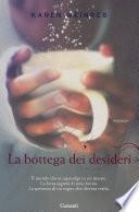 La bottega dei desideri