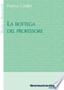 La bottega del professore