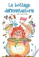 La bottega dell’inventastorie