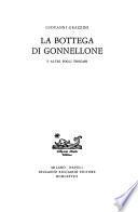 La bottega di Gonnellone e altri fogli toscani