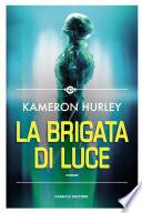 La brigata di luce