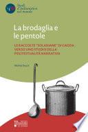 La brodaglia e le pentole