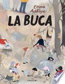 La buca. Ediz. a colori
