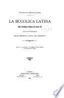 La bucolica Latina nella letteratura italiana del secolo XIV.
