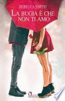 La bugia è che non ti amo