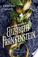 La buia discesa di Elizabeth Frankenstein