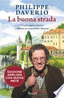 La buona strada.