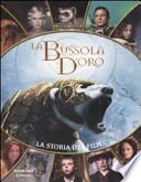 La bussola d'oro. La storia del film