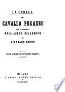 La cabala del Cavallo pegaseo con l'aggiunta dell'Asino cillenico