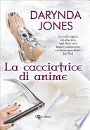 La cacciatrice di anime