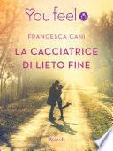 La cacciatrice di lieto fine (Youfeel)