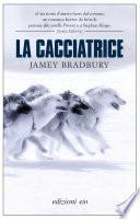 La cacciatrice