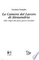 La Camera del lavoro di Alessandria dalle origini alla prima guerra mondiale