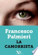 La camorrista (XS Mondadori)