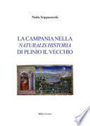 La Campania nella «Naturalis historia» di Plinio il Vecchio