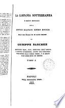 La Campania sotterranea e brevi notizie degli edificii scavati entro roccia