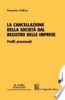 La cancellazione della società dal registro delle imprese