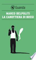 La canottiera di Bossi