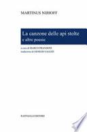 La canzone delle api stolte e altre poesie. Ediz. bilingue