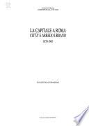 La Capitale a Roma: 1870-1945