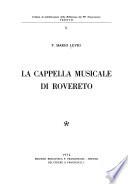 La Cappella musicale di Rovereto