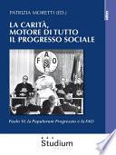 La Carità, motore di tutto il progresso sociale