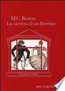 La carriera di un libertino. 67 Clarges Street