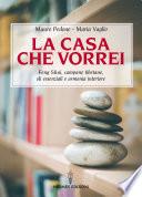 La casa che vorrei