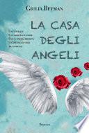 La casa degli angeli