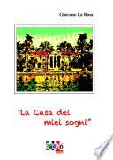 La Casa dei Miei Sogni