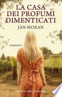 La casa dei profumi dimenticati