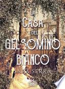 La casa del gelsomino bianco