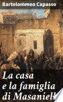 La casa e la famiglia di Masaniello