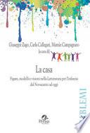 La casa. Figure, modelli e visioni nella letteratura per l'infanzia dal Novecento ad oggi