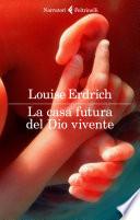 La casa futura del Dio vivente