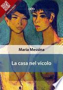 La casa nel vicolo