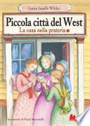 La casa nella prateria 5. Piccola città del West