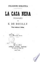 La casa nera romanzo di E. de Bouilly