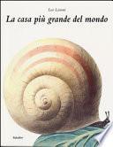 La casa più grande del mondo