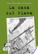 La casa sul Piave